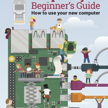 The Official Raspberry Pi Beginner’s Guide – 3rd Edition